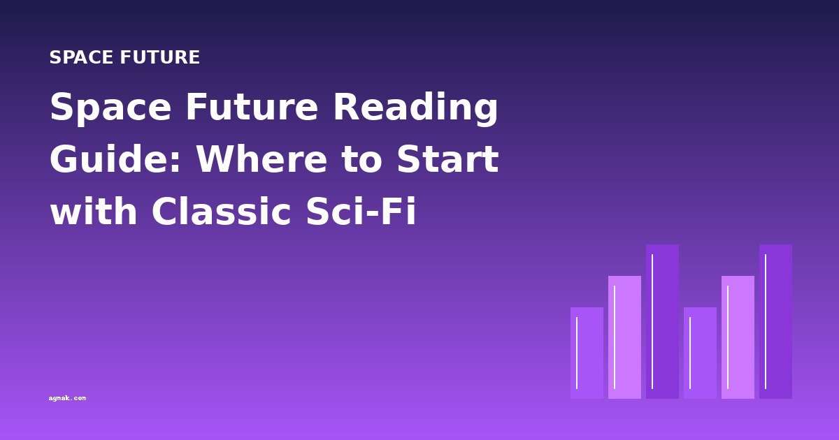 Space Future Reading Guide: Where to Start with Classic Sci-Fi