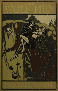 Cover of The Wolf-Men: A Tale of Amazing ...