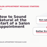 How to Sound Natural at the Start of a Salon Appointment Message