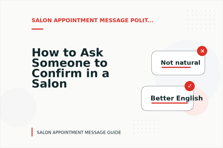 How to Ask Someone to Confirm in a Salon Appointment Message