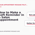 How to Make a Soft Reminder in a Salon Appointment Message