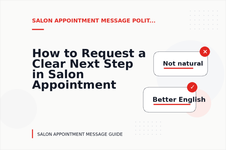 How to Request a Clear Next Step in Salon Appointment Message English How to Request a Clear Next Step in Salon Appointment Message English