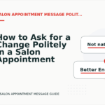 How to Ask for a Change Politely in a Salon Appointment Message