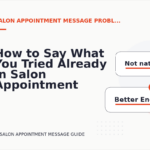 How to Say What You Tried Already in Salon Appointment Message English