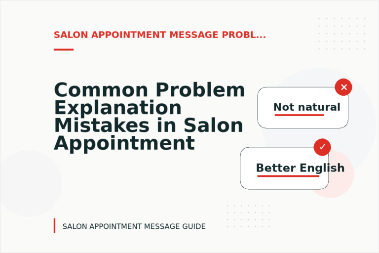 Common Problem Explanation Mistakes in Salon Appointment Message English Common Problem Explanation Mistakes in Salon Appointment Message English
