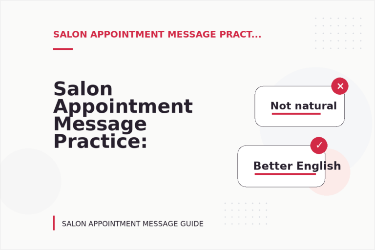 Salon Appointment Message Practice: Problem and Solution Replies Salon Appointment Message Practice: Problem and Solution Replies